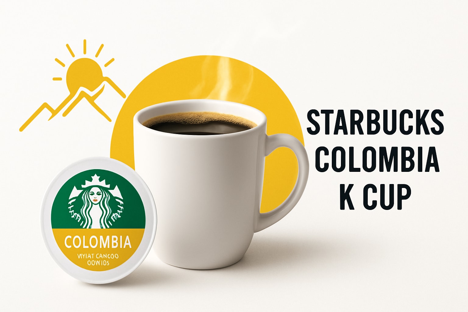 Starbucks Colombia K Cup Guide: Brew the Perfect Cup 2026