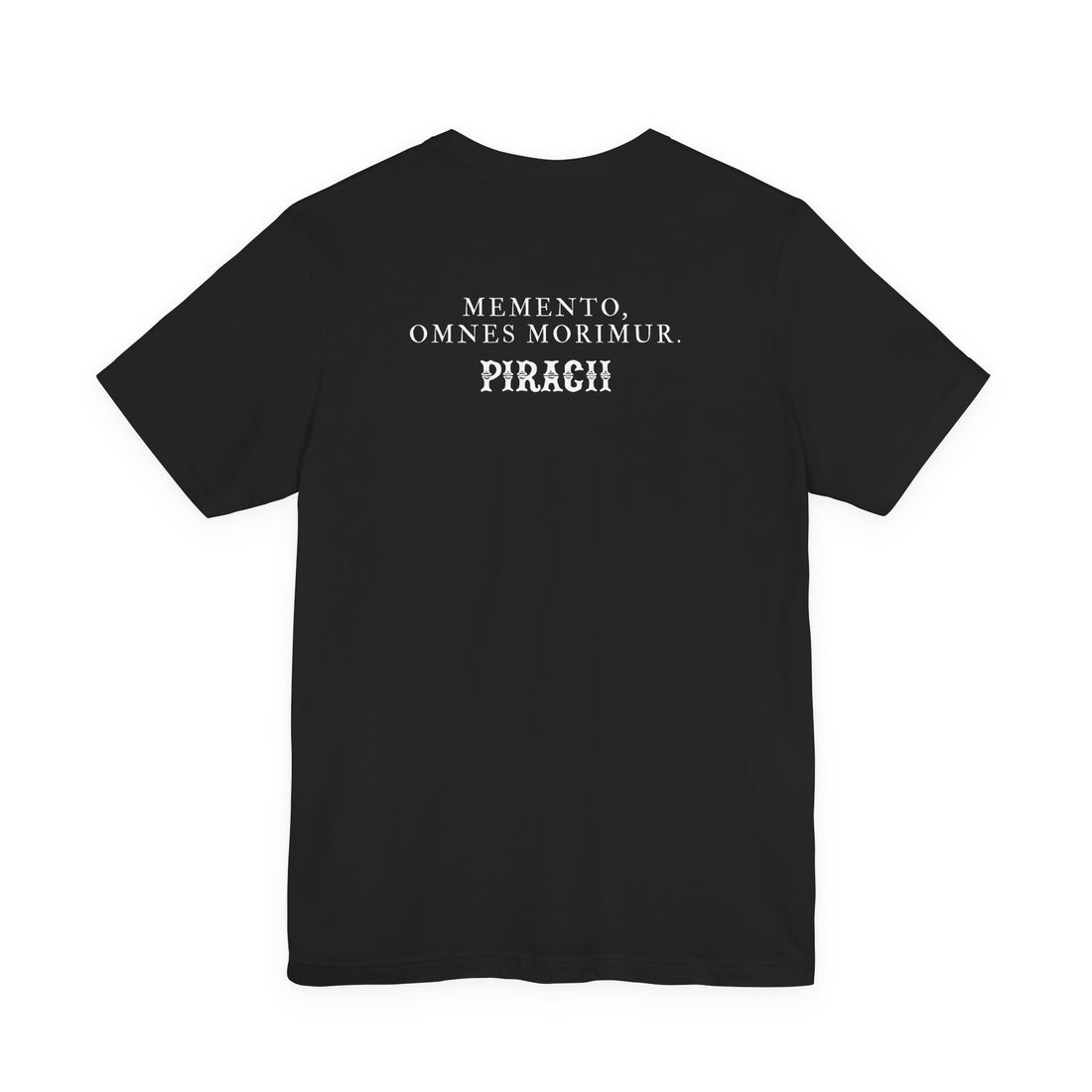Rumjaw OG T-shirt. Remember. We all die.